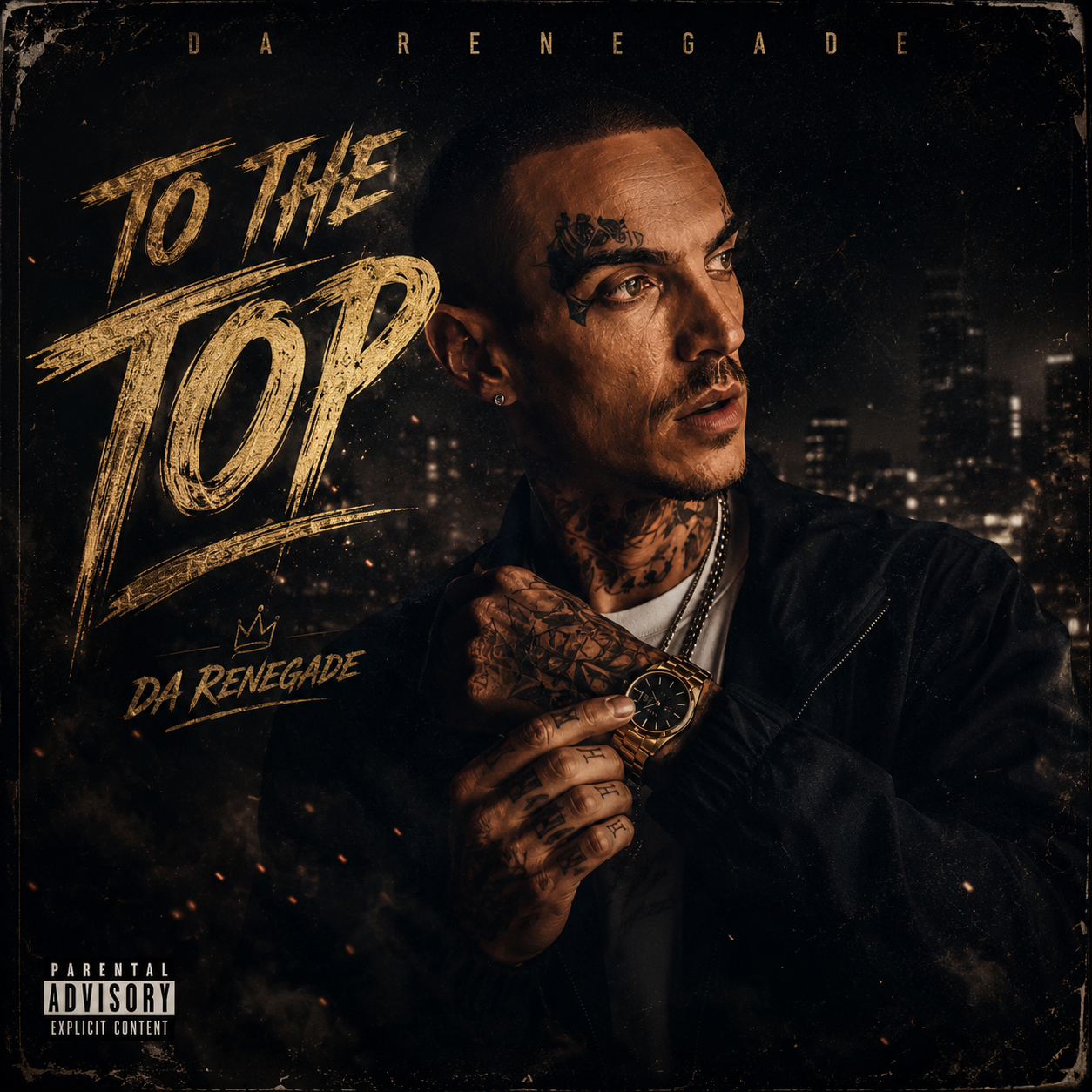 To The Top — upcoming album by Da Renegade